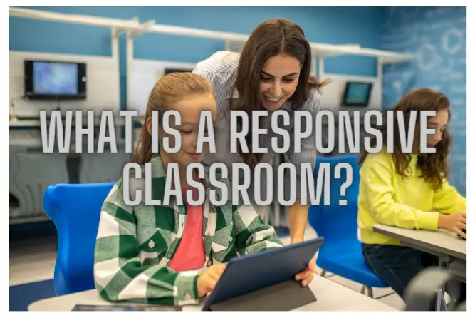 What Is A Responsive Classroom? - Mr Greg's English Cloud