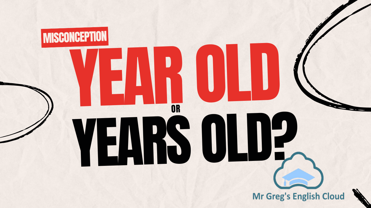 Year Old or Years Old? Understanding the Differences - Mr. Greg